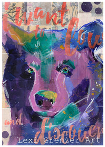 5/27 Mixed Media: Bear "I Want to Love and Discover" by Lexi Grenzer